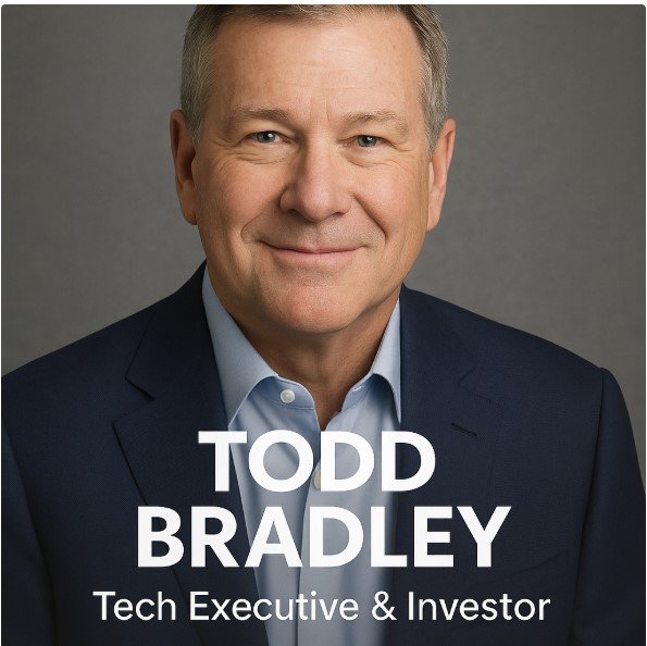 Todd Bradley: Tech Executive, Investor and ‘Behind-the-Scenes’ Power Player